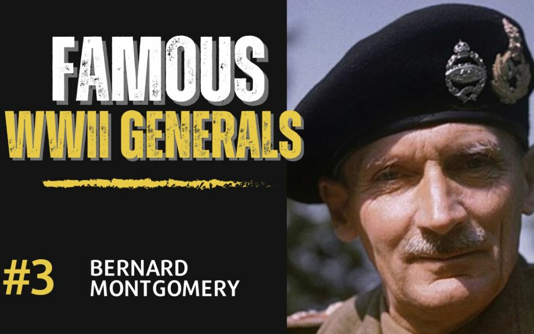Who was Bernard Montgomery?