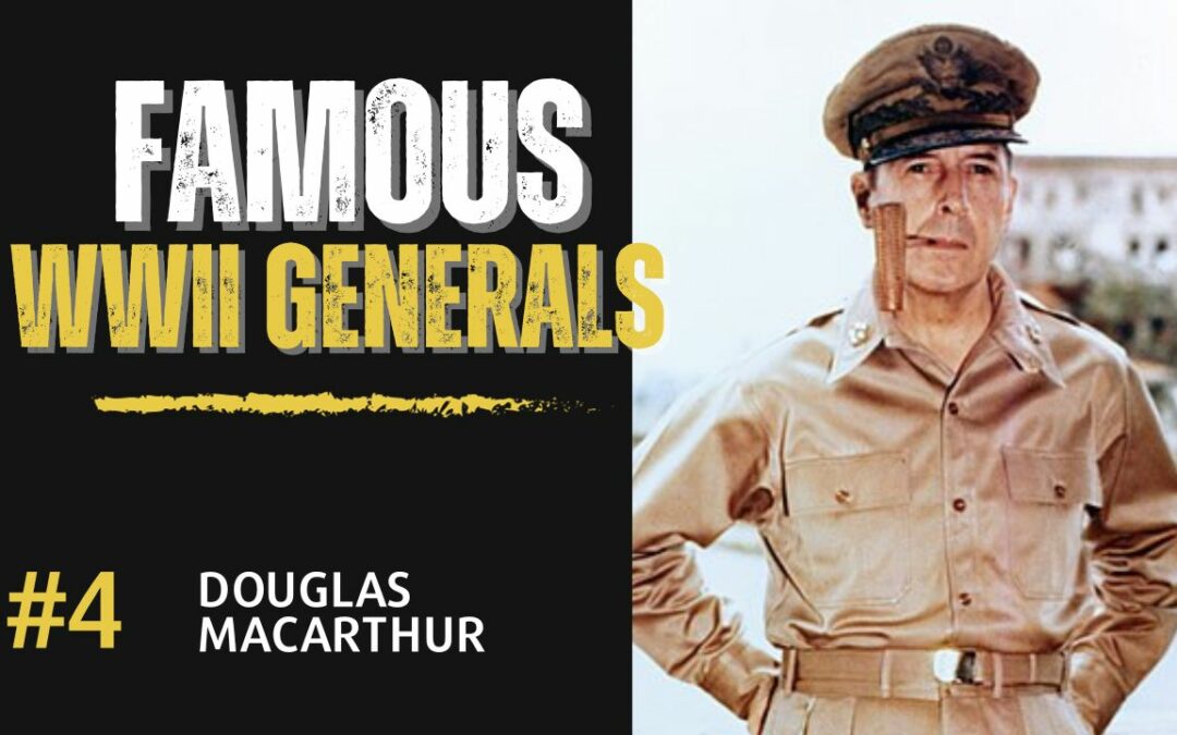 Who was Douglas MacArthur?