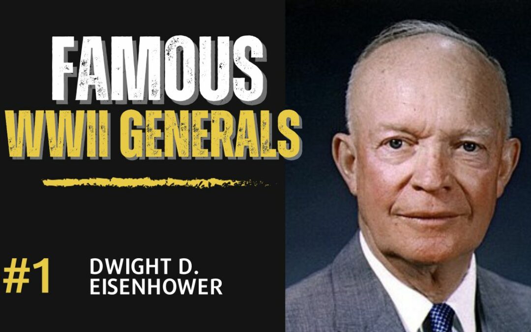 Who was Dwight D. Eisenhower?