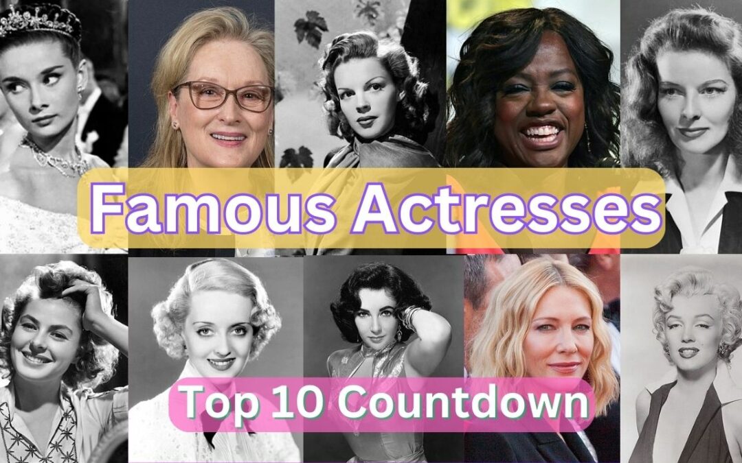 Famous Actresses