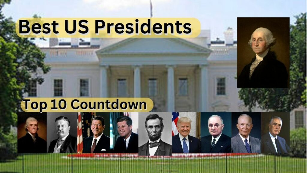 Best US Presidents