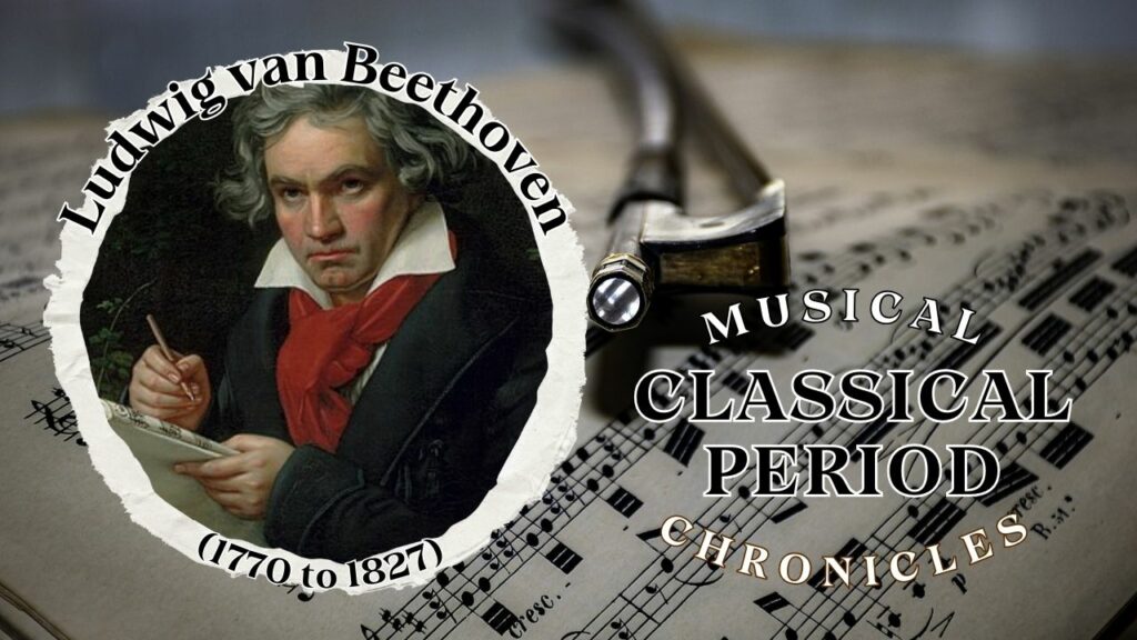 Chronicles of Ludwig van Beethoven