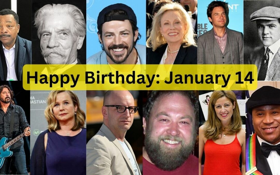 Happy Birthday January 14
