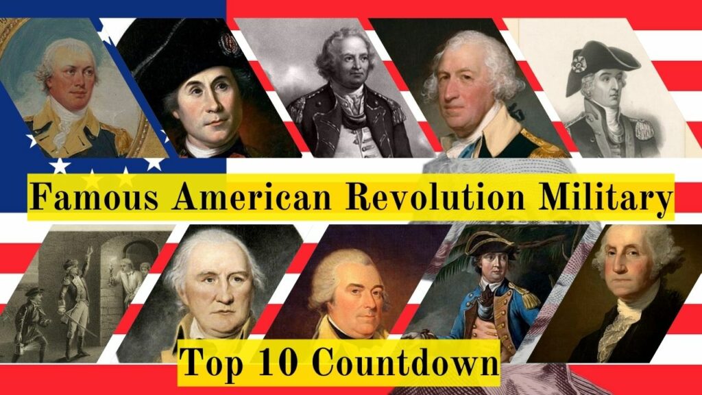 Famous American Revolution Military